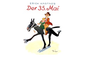 Erich Kästner „Der 35. Mai“