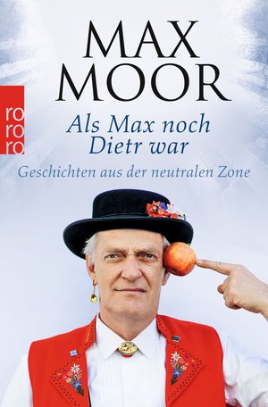 Max Morr: Als Max noch Dieter war. Geschichten aus der neutralen Zone