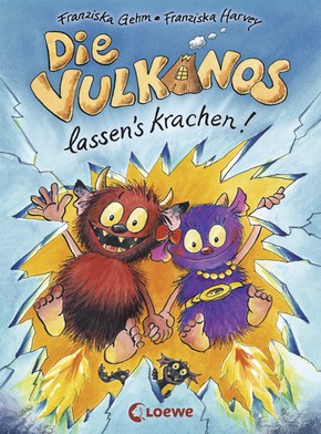 Franziska Gehm: Die Vulkanos lassen's krachen
