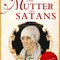 Claudia & Nadja Beinert: Die Mutter des Satans