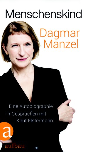 Dagmar Manzel & Knut Elstermann: Menschenskind