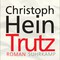 Christoph Hein:Trutz