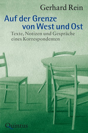 Gerhard Rein: Auf der Grenze von West und Ost