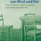 Gerhard Rein: Auf der Grenze von West und Ost. Texte, Notizen und Gespräche eines Korrespondenten