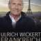 Ulrich Wickert: Frankreich muss man lieben, um es zu verstehen