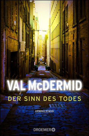 Val McDermid: Der Sinn des Todes