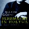 Maxim Gorki: Jahrmarkt in Holtwa (Neuübersetzung)