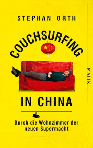 Stephan Orth: Couchsurfing in China