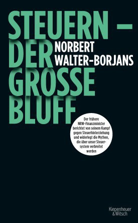 Norbert Walter-Borjans:  Steuern - Der große Bluff