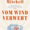 "Neu aufgeblättert": Margaret Mitchell. Vom Wind verweht