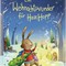 Bilderbuchkino: Ein Weihnachtswunder für Hase Hopp 