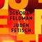 Deborah Feldman: Judenfetisch