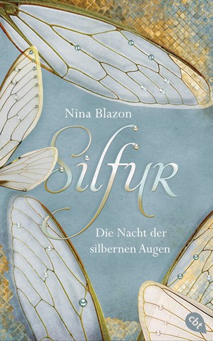 Nina Blazon: Silfur - Die Nacht der silbernen Augen